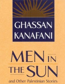 Men In The Sun And Other Palestinian Stories