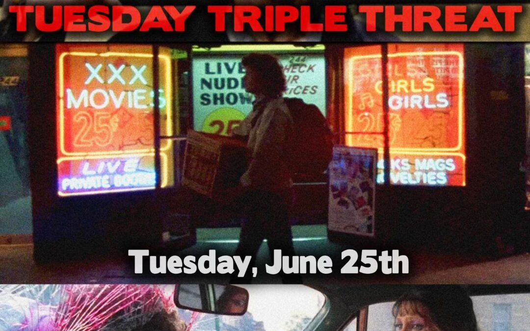 80’s Grindhouse Triple Threat 6/26