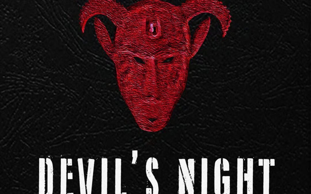 Devil’s Night Survival Guide