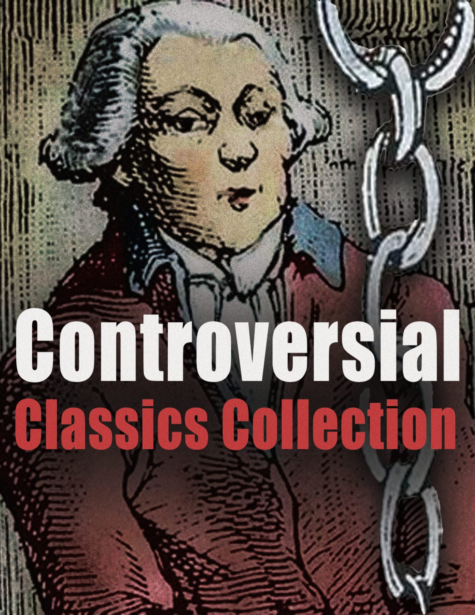 Controversial Classics Collection