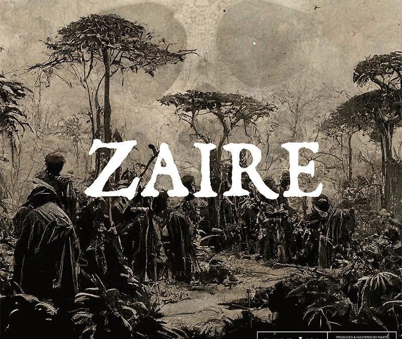 Martel – Zaire